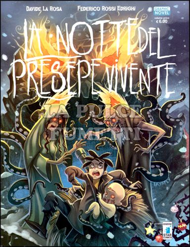GRAPHIC NOVEL #     4 - LA NOTTE DEL PRESEPE VIVENTE